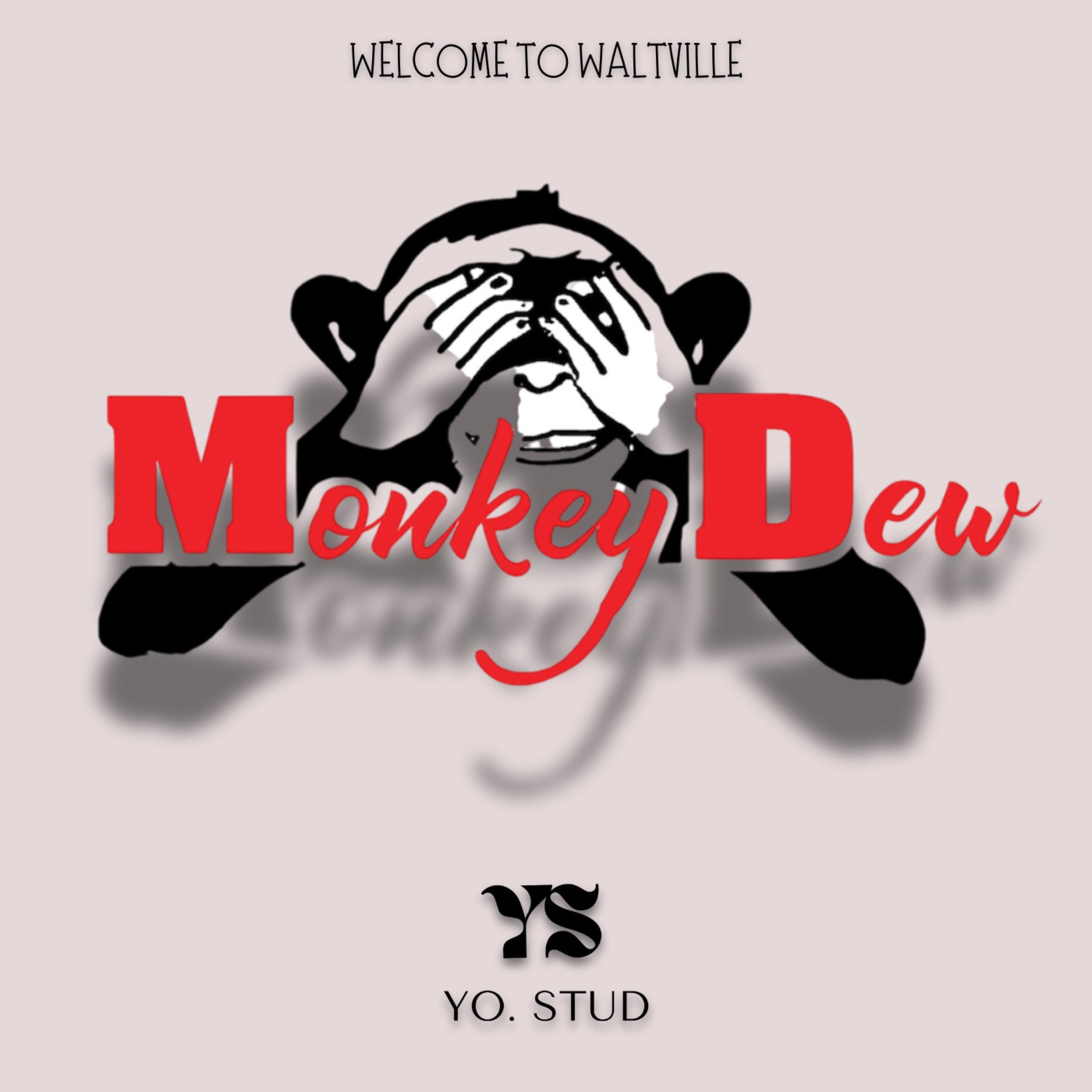 Monkey Dew - Single