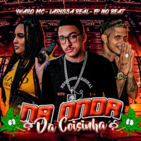 Na Onda da Coisinha - Single - Ykaro MC & Laryssa Real