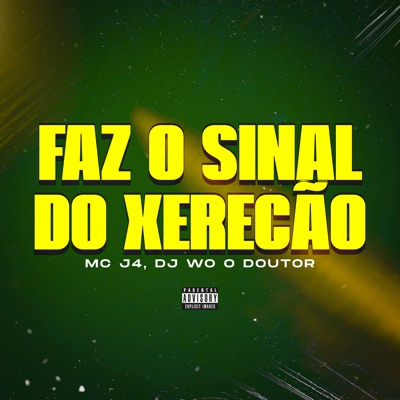 Faz o Sinal do Xerecão - Single
