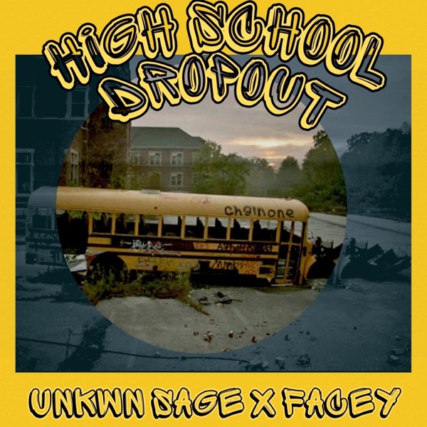 High School Dropout (feat. facey)