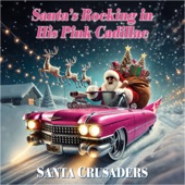 Santa's Rocking in His Pink Cadillac (feat. Karin Risberg, Stina Engelbrecht, John McTigue III, Karin Wöyer Amcoff, Michelle Taylor, Andy Power, Thom Gtr & Tommy Andersson-Nordman) artwork