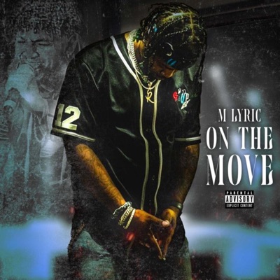 On The Move (feat. Skinny Rhondrale) - Single