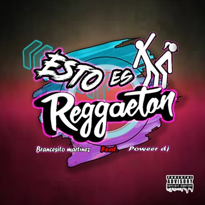 Esto Es Reggaeton (feat. Poweer Dj) - Single