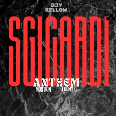 Sgicardi Anthem - Single