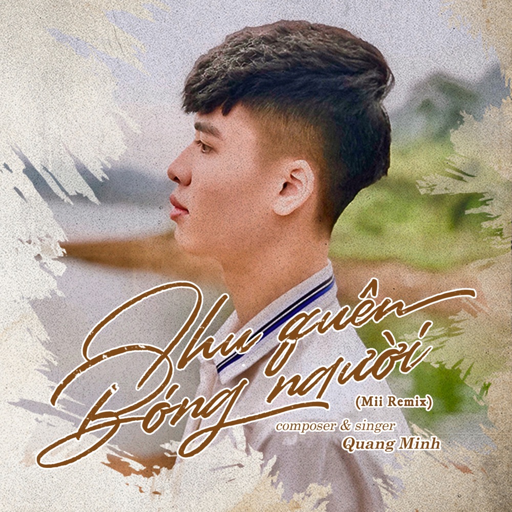 Обложка альбома «Thu Quên Bóng Người (Mii Remix) - Single» — Quang Minh & Mi-I