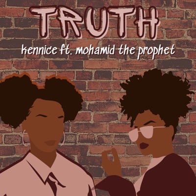 Truth (feat. Mohamid the Prophet) - Single