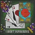 I Won't Surrender
