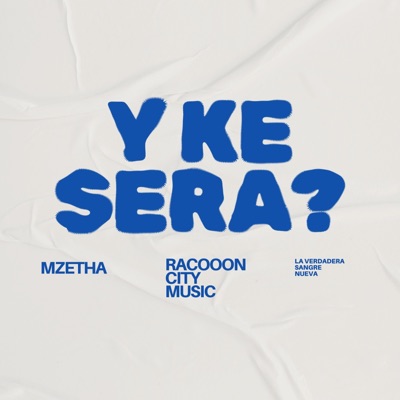 Y KE SERA ? - Single