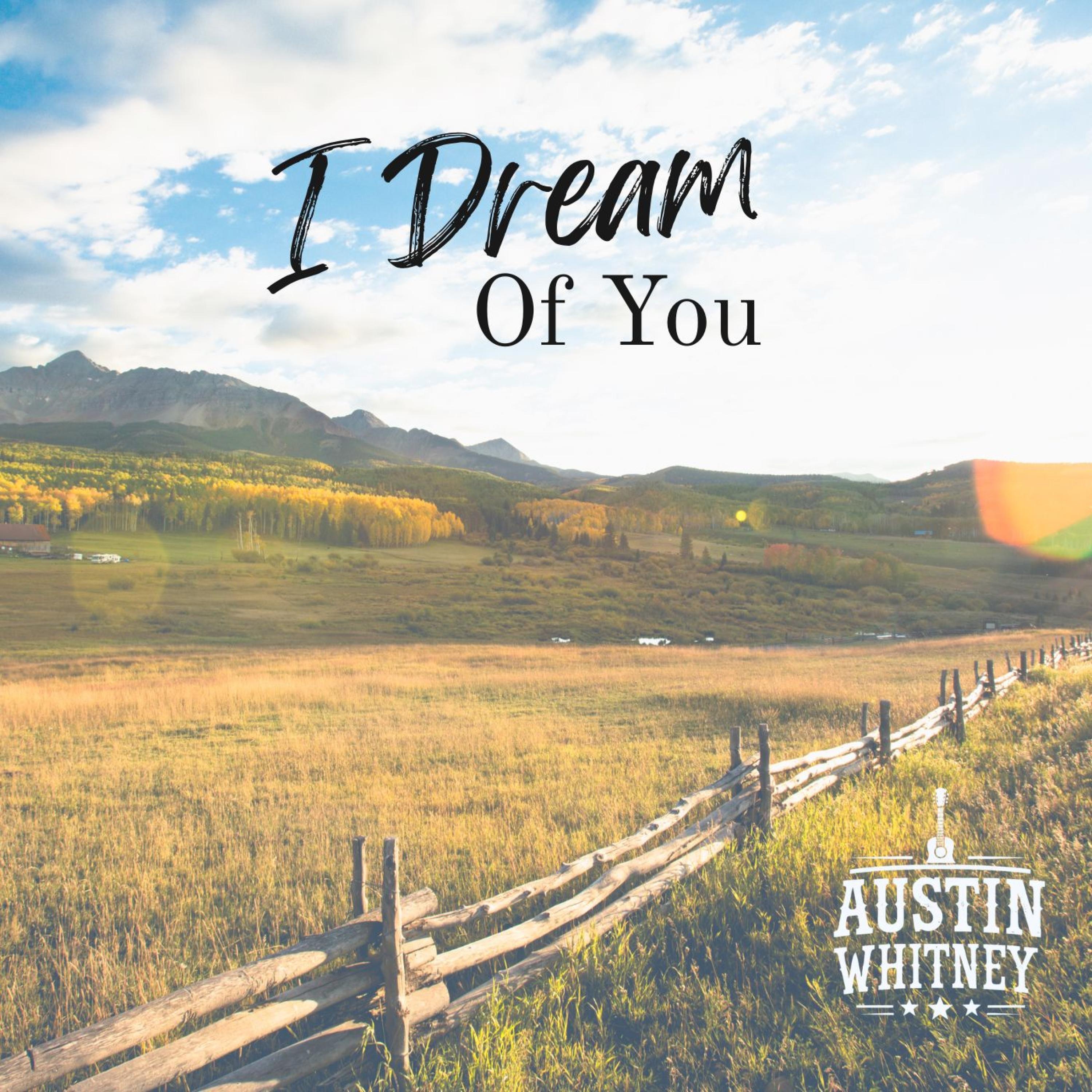 I Dream Of You - Single