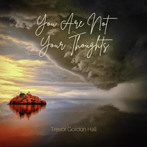 You Are Not Your Thoughts - Single