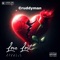 Love lost (feat. E hest & RTR Mook) - Cruddyman lyrics
