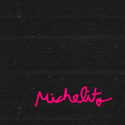 MICHELITO