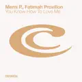 You Know How To Love Me (Club Extended Mix)
