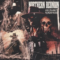 NORTHERN REUNION - GUCCIGARETTE & North Posse