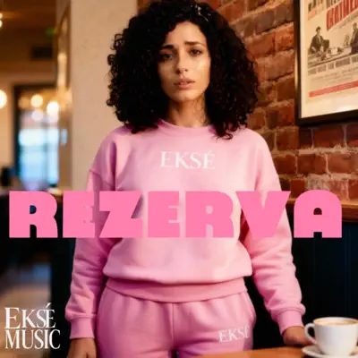 Listen to REZERVA - Single by EKSE Music