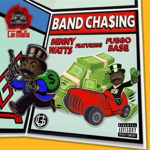 Band Chasing (feat. Fuego Base) - Single