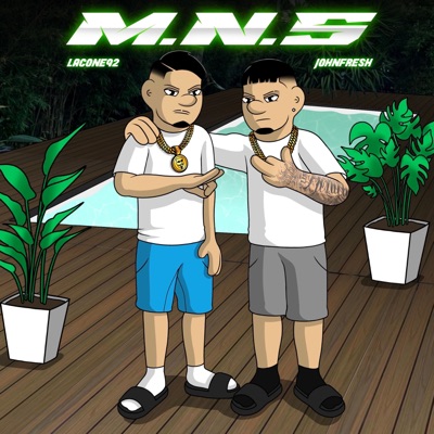 M.N.S (feat. John Fresh) - EP