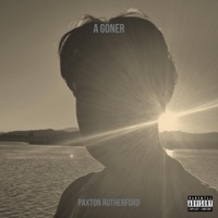 A Goner - Single - Paxton Rutherford