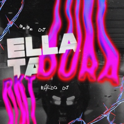 ELLA TA DURA (feat. Baldo Dj) - Single