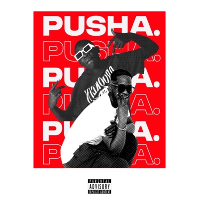 PUSHA (feat. Fela Mayne) - Single