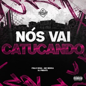 Nós Vai Catucando