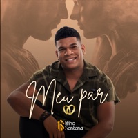 Meu Par - Single - Bino Santana