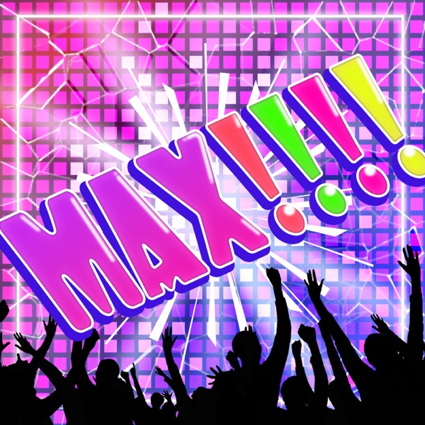 MAX!!!! - Single