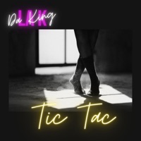 Tic Tac - Single - La K Da King, Recvoluxion Boyz & Rosley
