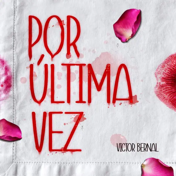Por última vez — Victor Bernal