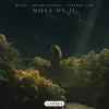 Miles On It