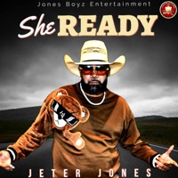 She Ready - Single - Jeter Jones
