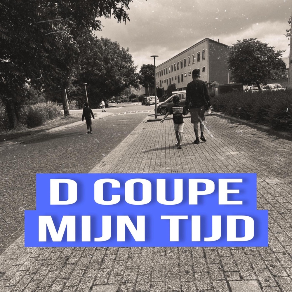 Обложка альбома «Mijn Tijd - Single» — D coupe