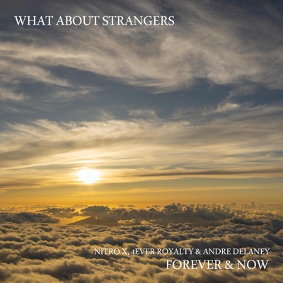 Forever & Now (feat. Andre DeLaney) - Single