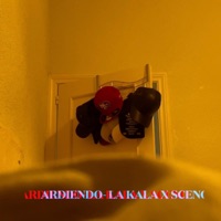 Ardiendo (feat. Sceno) - Single - La Kala