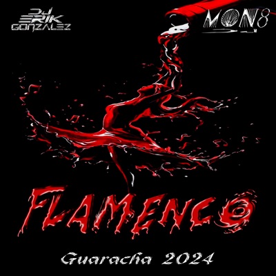 Flamenco Guaracha 2024 - Single
