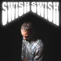 Swish Swish
