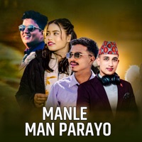 Manle Man Parayo - EP - Binod Bc, Basanta Thapa & Anju Bishwokarma