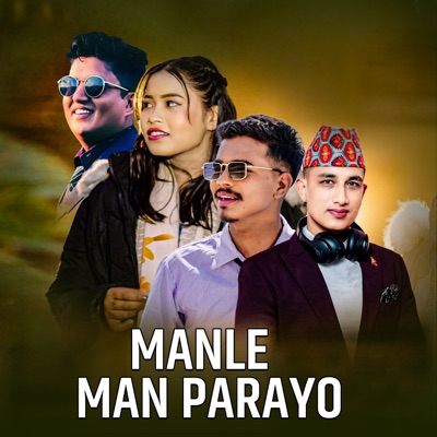 Manle Man Parayo - EP