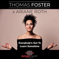 Everybody's Got to Learn Sometime - Single - Thomas Foster & Ariane Roth