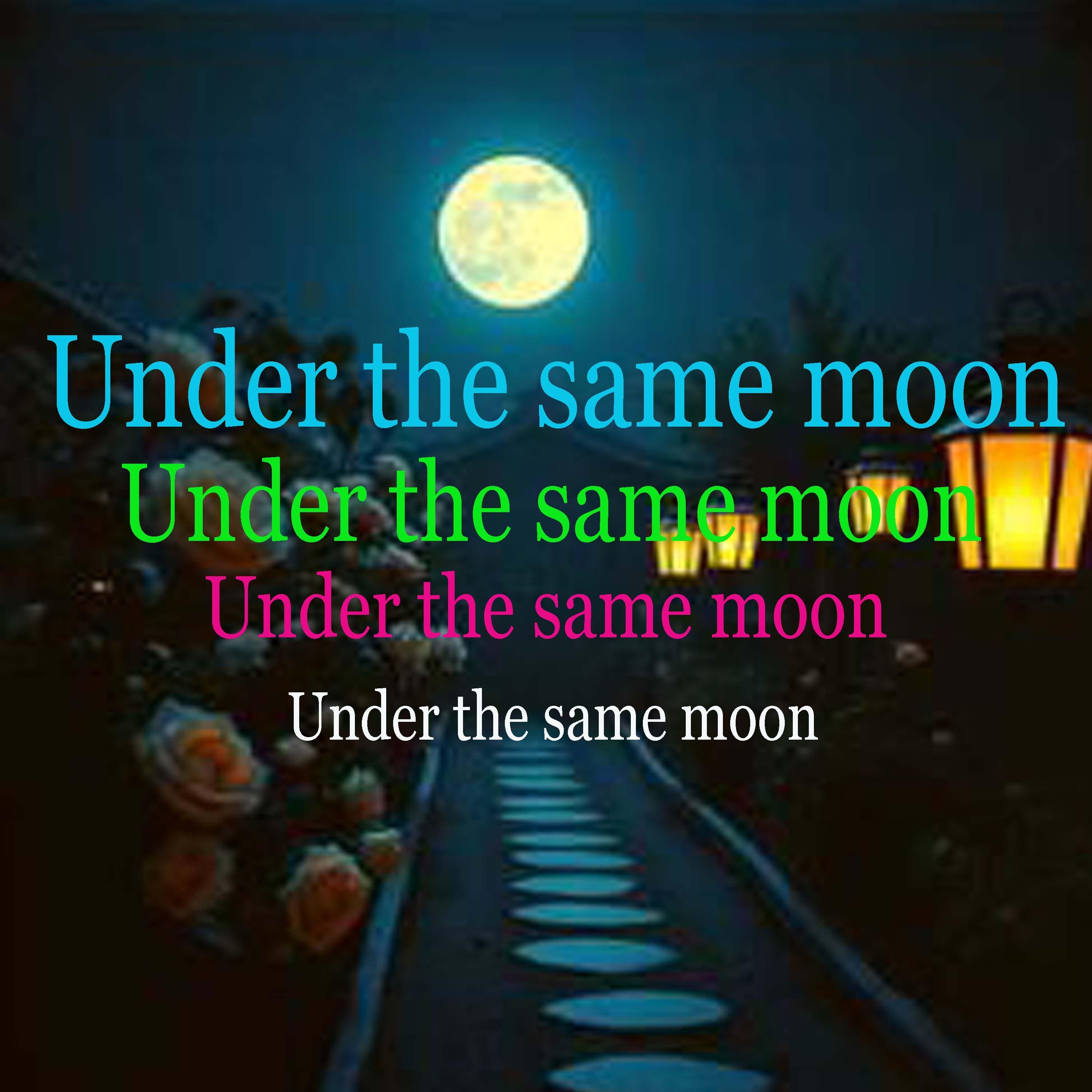 Under the same moon - Single