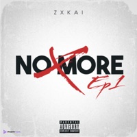 No More - Single - ZXKAI