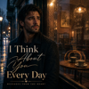 Messages from the heart - I Think About You Every Day artwork