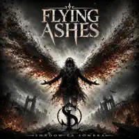 La Sombra - Flying Ashes — Shadow