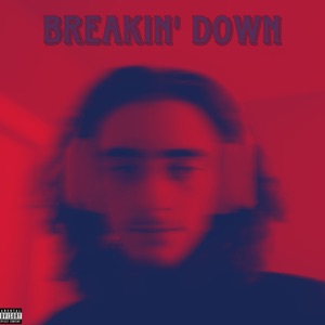 Breakin' Down