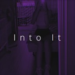 Into It (Sped Up)