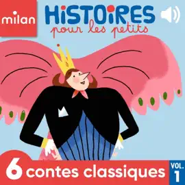 Histoires pour les petits - 6 contes classiques, Vol. 1