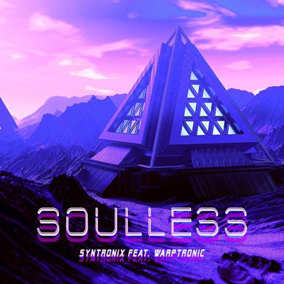 Soulless (feat. Warptronic) - Single