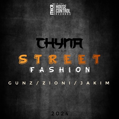 Street fashion (feat. Gunz, Jakim & Zion I) - Single