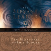Servant Leader - Ken Blanchard