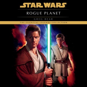 Rogue Planet: Star Wars Legends (Unabridged)